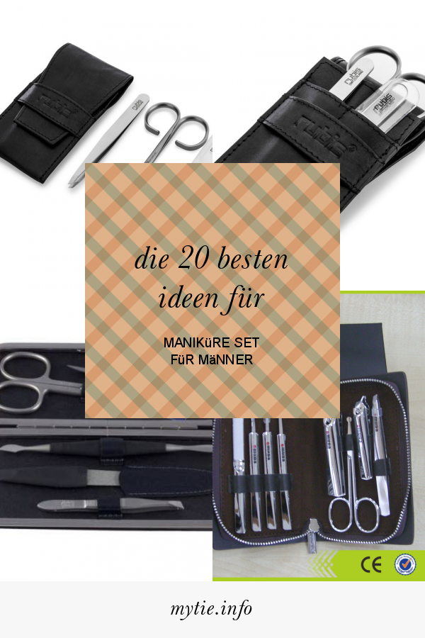 Die 20 Besten Ideen Für Maniküre Set Für Männer